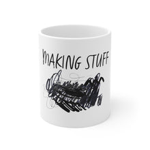 Load image into Gallery viewer, Making Stuff - Coffee Mug
